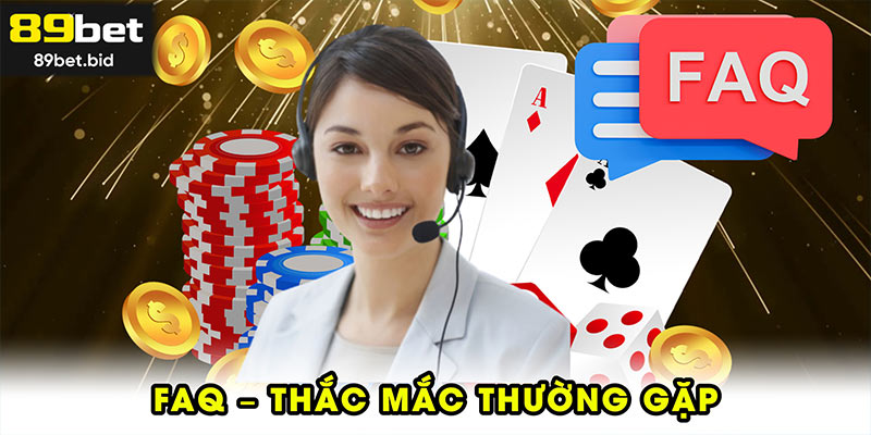 FAQ – Thắc mắc thường gặp