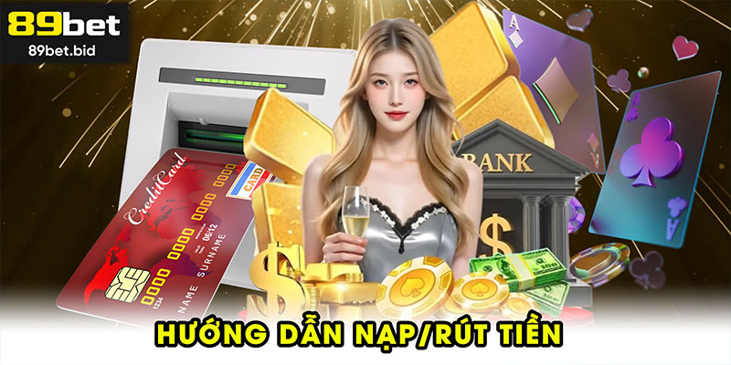 Hướng dẫn nạp/rút tiền