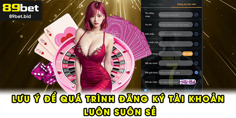 Lưu ý đặc biệt để quá trình đăng ký tài khoản luôn suôn sẻ
